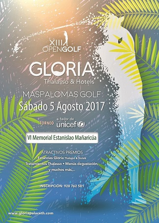 El Campo de Golf Maspalomas (Las Palmas de Gran Canaria) acogerá el próximo 5 de agosto el XIII Open de Golf Gloria Thalasso & Hotels a favor de UNICEF (VI Memorial Estanislao Mañaricúa).