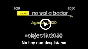 No hay que despistarse - Agenda 2030 Cataluña