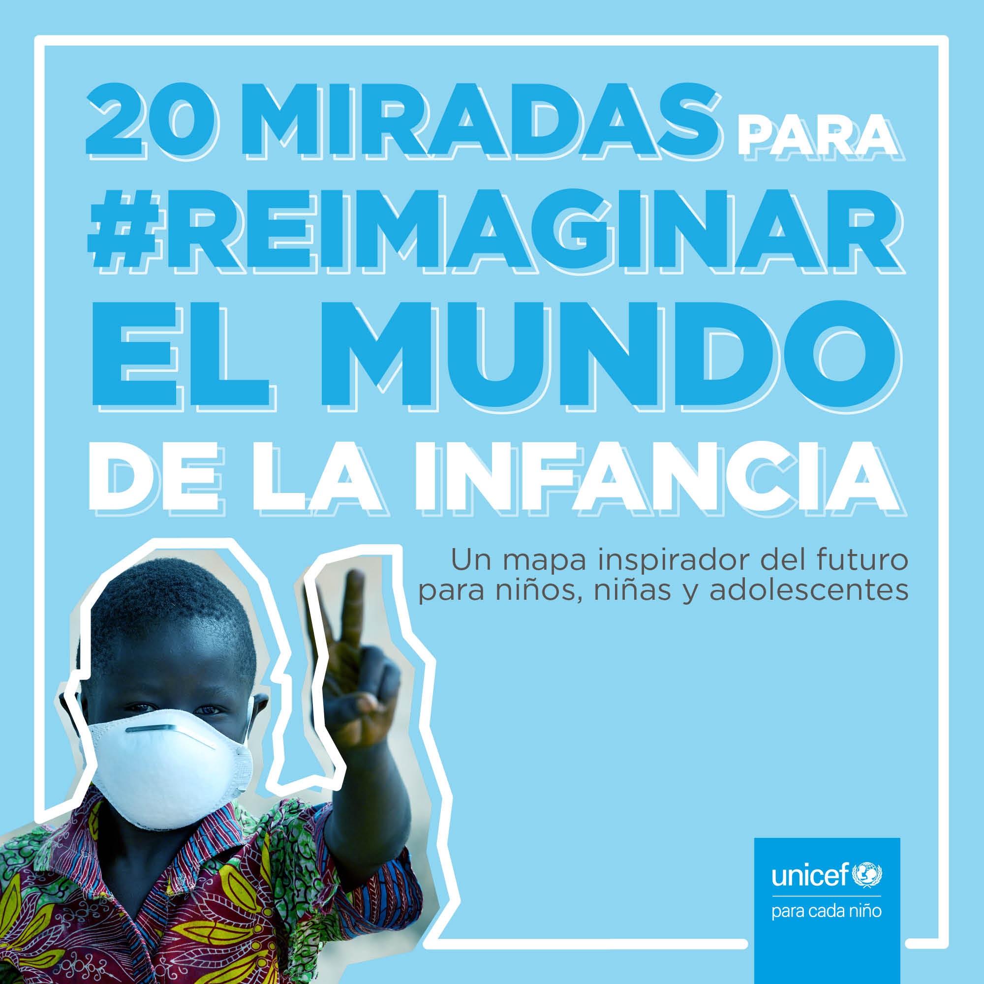 20 miradas para reimaginar el mundo para las niñas y los niños