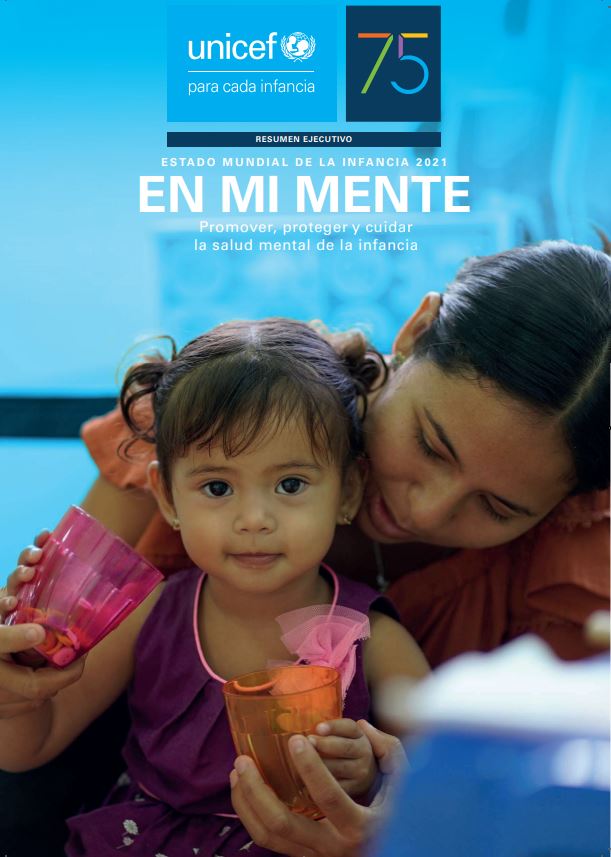 Estado Mundial de la Infancia: salud mental.