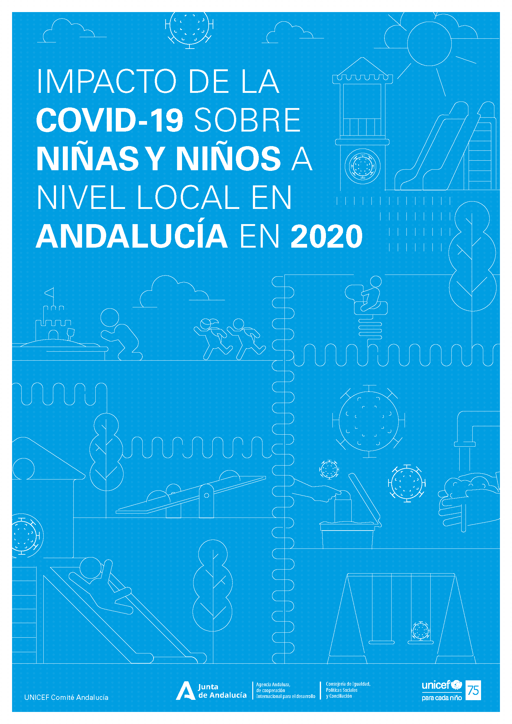 Informe Impacto de la COVID-19 sobre niñas y niños a nivel local en Andalucía en 2020