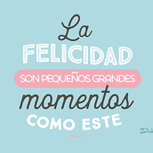Mr Wonderful - La felicidad son pequeños grandes momentos Mr Wonderful - La felicidad son pequeños grandes momentos