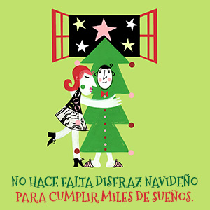 No hace falta disfraz navideño, para cumplir miles de sueños No hace falta disfraz navideño, para cumplir miles de sueños