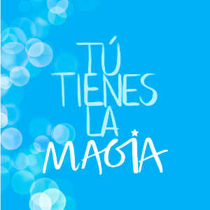 Tú tienes la magia Tú tienes la magia