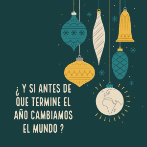 ¿Cambiamos el mundo? ¿Cambiamos el mundo?